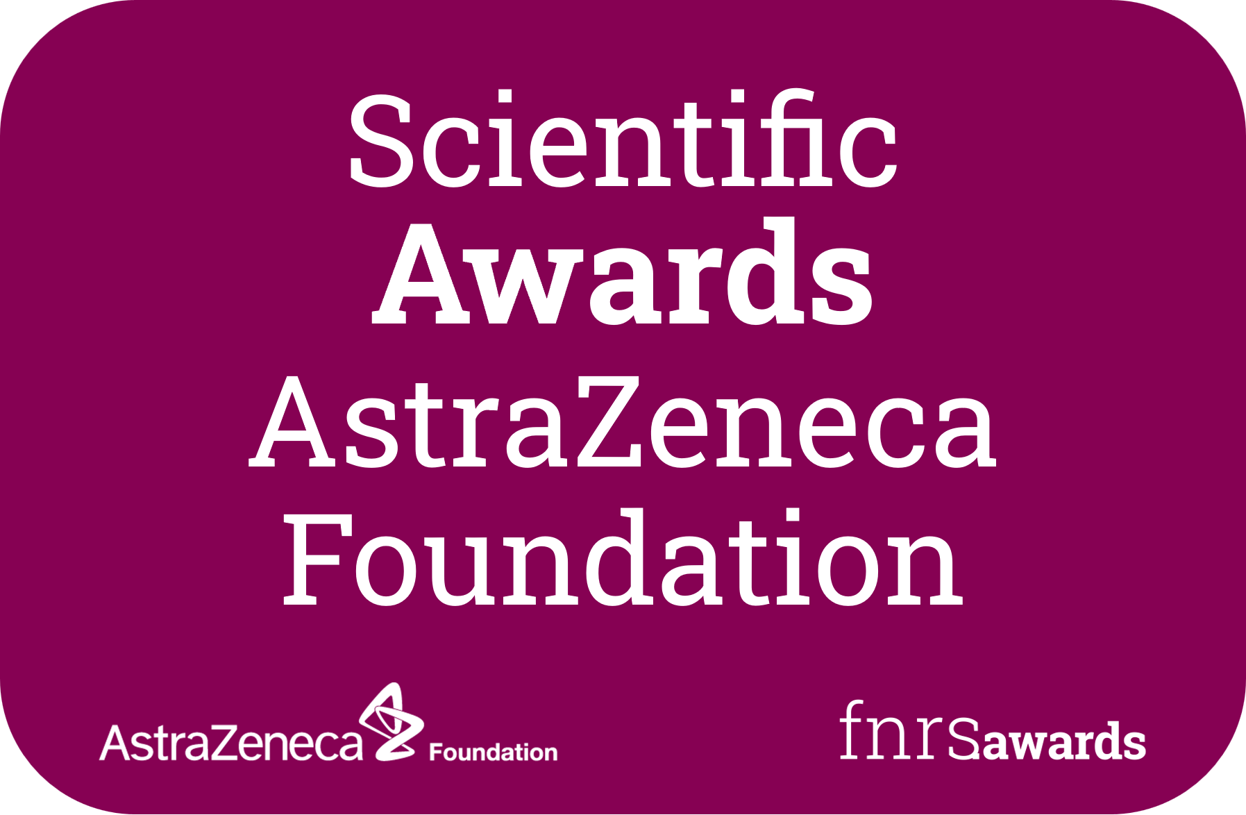Scientific Awards AstraZeneca Foundation